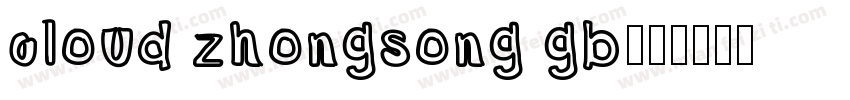 cloud zhongsong gb字体转换